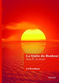 La Quête du Bonheur