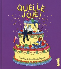 Iris Brey et Anna Wanda Gogusey - Quelle joie !.