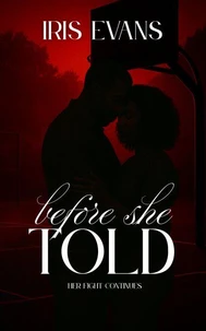 Before She Told: Her Fight Continues