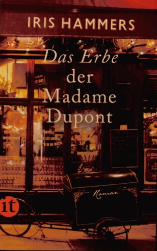 Iris Hammers - Das Erbe der Madame Dupont.
