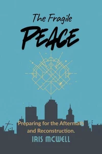 The Fragile Peace