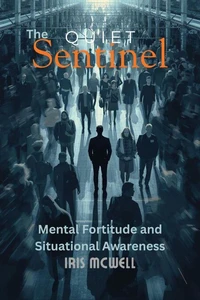 The Quiet Sentinel