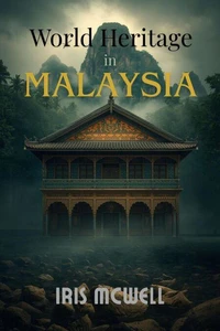 World Heritage in Malaysia