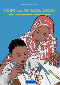 Iris Mkalaweni - Buku laupvaha rangi - Mon livre de coloriage comorien-français.