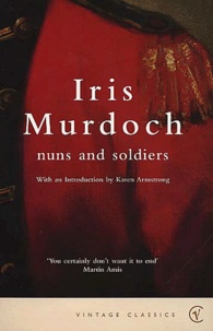 Iris Murdoch - Nuns And Soldiers.