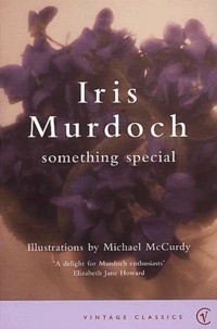 Iris Murdoch - Something Special.