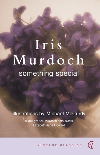 Iris Murdoch - Something Special.