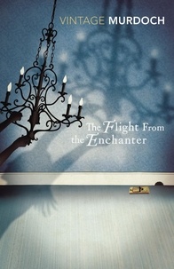 Iris Murdoch - The Flight From the Enchanter.