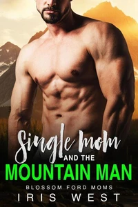 Single Mom And The Mountain Man