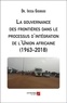 Irissa Goubgou - La gouvernance des frontières dans le processus d'intégration de l'Union africaine (1963-2018).