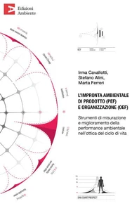 L'impronta ambientale di prodotto (PEF) e organizzazione (OEF)