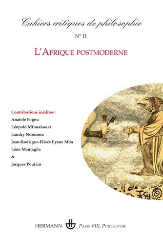 Irma Julienne Angue Medoux - Cahiers critiques de philosophie N° 11, Septembre 201 : L'Afrique postmoderne.