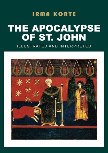 The Apocalypse of St. John. Illustrated and Interpreted