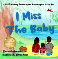  Irma Prosser - I Miss the Baby - Miscarriage / Infant Loss.