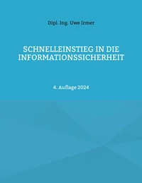 Schnelleinstieg in die Informationssicherheit