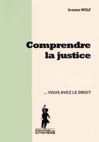 Comprendre la justice