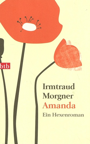 Irmtraud Morgner - Amanda - Ein Hexenroman.