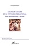 Irnerio Seminatore - Essais sur l'Europe et le système international - Crise, multilatéralisme et sécurité.