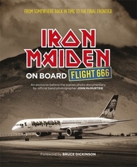 Iron Maiden et John McMurtrie - On Board Flight 666.