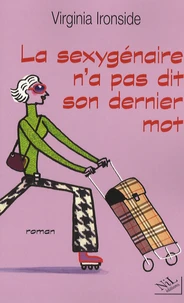 La sexygénaire n'a pas dit son dernier mot