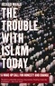 Irshad Manji - The Trouble with Islam Today - A Wake-Up Call for Honesty and Change.