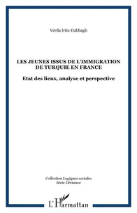 Les jeunes issus de l'immigration de Turquie en France : états des lieux, analyse et perspectives