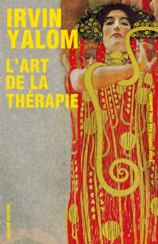 Irvin D. Yalom - L'art de la thérapie.