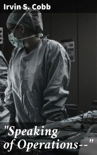 "Speaking of Operations--"