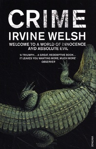 Irvine Welsh - Crime.