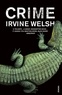 Irvine Welsh - Crime.
