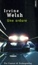 Irvine Welsh - Une ordure.