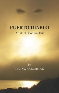  Irving Karchmar - Puerto Diablo: A Tale of Good and Evil.