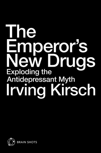 Irving Kirsch - The Emperor's New Drugs Brain Shot.