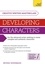 Masterclass: Developing Characters. How to create authentic and compelling characters in your creative writing