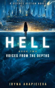 Hell. Book Two: Voices from the Depths