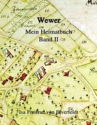 Isa Freifrau von Elverfeldt - Wewer - Mein Heimatbuch II.