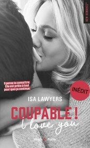 Isa Lawyers - Coupable ! I love you.