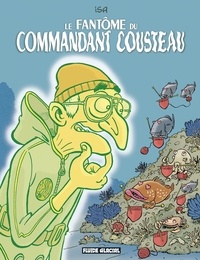  Isa - Le fantôme du commandant Cousteau.