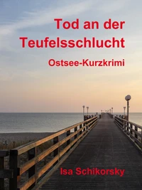 Tod an der Teufelsschlucht