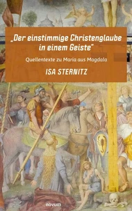 "Der einstimmige Christenglaube in einem Geiste"