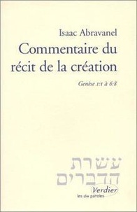 Isaac Abravanel - Commentaire Du Recit De La Creation. Genese I : I A 6 : 8.