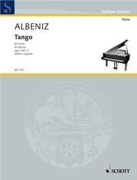 Isaac Albeniz - Edition Schott  : Tango - op. 165/2. op. 165/2. piano..