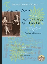 Isaac Albeniz et Y campiña enrique Granados - Works for Guitar Duo - Evocacions A Duo. 2 guitars. Partition..