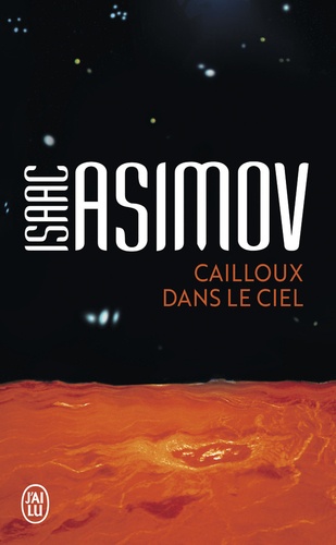 Isaac Asimov - Cailloux Dans Le Ciel.