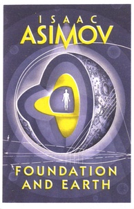 Isaac Asimov - Foundation And Earth.