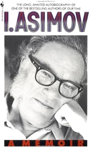 I Asimov: A Memoir