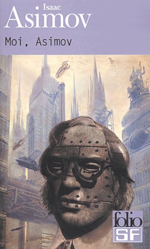 Isaac Asimov - Moi Asimov.