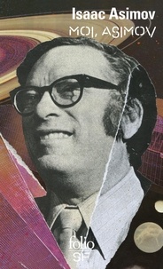 Isaac Asimov - Moi, Asimov.