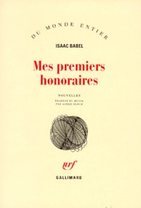 Isaac Babel - Mes premiers honoraires - Nouvelles.