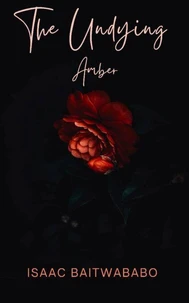 The Undying Amber
